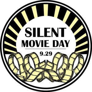 Silent Movie Day 9.29